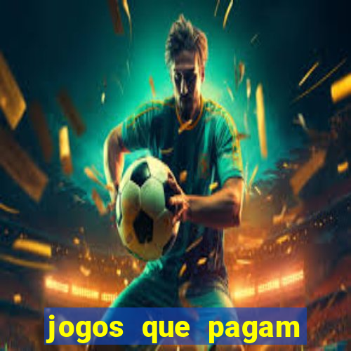 jogos que pagam dinheiro no pix de verdade